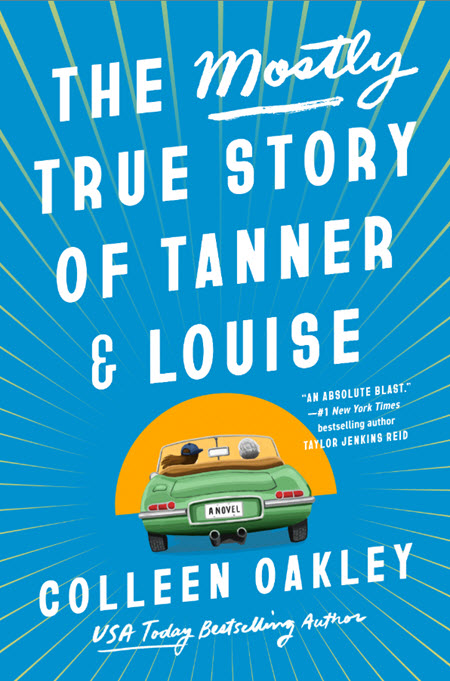 The Mostly True Story of Tanner and Louise